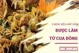 Cua đồng không chỉ để nấu canh: 3 món siêu hấp dẫn khiến cả nhà mê tít