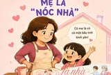 Cười ra nước mắt với hình ảnh của mẹ trong mắt "khối mầm non": Mẹ thích tiền, nói nhiều nhưng yêu em vô điều kiện!