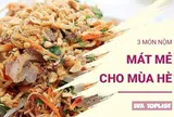 3 món nộm thanh mát, giòn ngon “giải nhiệt” cực đã cho ngày hè