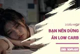 Đừng cố theo low carb nếu gặp phải 3 vấn đề sức khỏe này