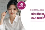 3 chòm sao nữ có chỉ số IQ đáng ngưỡng mộ, đi đến đâu cũng tỏa sáng