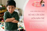 3 đặc điểm tính cách của trẻ bố mẹ cần sớm uốn nắn