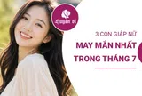 3 con giáp nữ được quý nhân nâng đỡ trong tháng 7 âm lịch, nhan sắc thăng hạng, vận may gõ cửa