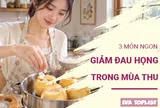 3 món ngon ấm áp, dịu nhẹ giúp cổ họng dễ chịu hơn trong ngày thu