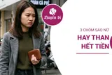Top 3 chòm sao nữ mắc hội chứng "viêm màng túi" mãn tính: Miệng than nghèo nhưng tay chốt đơn ầm ầm