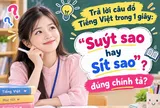 Suýt sao hay Sít sao đúng chính tả?