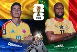 Nhận định Colombia vs Ghana: Cuộc chiến sống còn