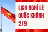 Lịch nghỉ Quốc khánh 2026: Người lao động nghỉ liên tục 5 ngày