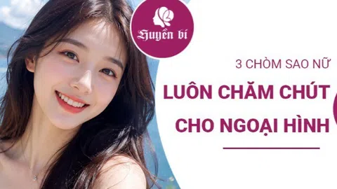 3 chòm sao nữ càng chăm chút càng đẹp, luôn nổi bật giữa đám đông