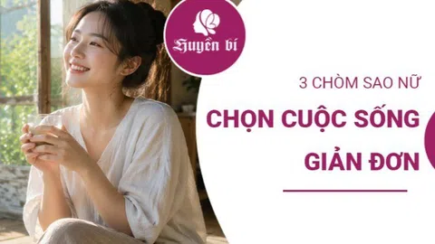 3 chòm sao nữ ưu tiên giá trị tinh thần, chọn cuộc sống giản đơn để tận hưởng hạnh phúc