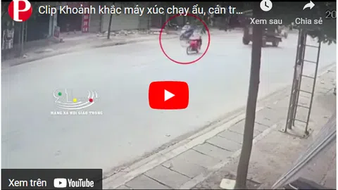 Clip: Khoảnh khắc máy xúc chạy ẩu, cán trúng người đàn ông ở Hải Dương