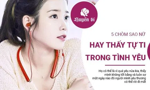 5 chòm sao dễ cảm thấy tự ti trong tình yêu nhất