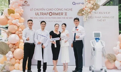 Viện thẩm mỹ Thảo Trần ký kết chuyển giao công nghệ Ultraformer III trẻ hoá, nâng cơ toàn diện