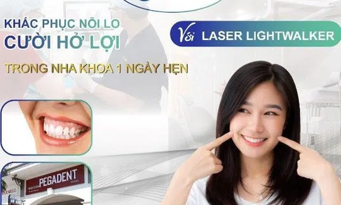 Khắc phục nỗi lo cười hở lợi với Laser Lightwalker trong nha khoa 1 ngày hẹn