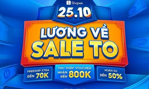 Sắm combo làm đẹp từ đầu đến chân với ba tầng ưu đãi Giảm giá - Hoàn xu - Freeship tại “Lương về, Sale to”