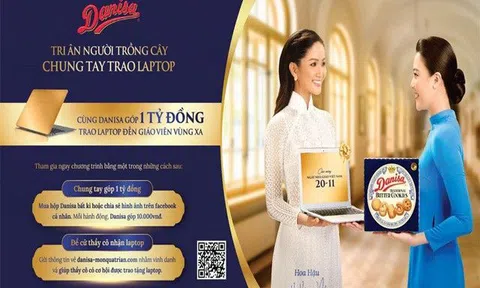 “Cùng Danisa tri ân người trồng cây, chung tay trao Laptop” năm thứ 2 - Tiếp sức cho ước mơ của giáo viên