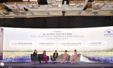 Xu hướng nguyên bản - tương lai bền vững của ngành thực phẩm vì sức khỏe