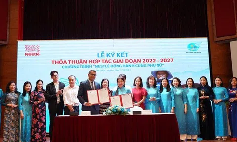 Nestlé hợp tác cùng Hội Liên hiệp PNVN: Chung tay nâng cao quyền năng phụ nữ