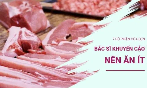 7 bộ phận của lợn bác sĩ khuyến cáo nên ăn ít, có những thứ là "món ruột" của rất nhiều người