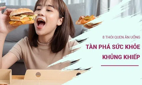 Đến lúc thay đổi 8 thói quen ăn uống khủng khiếp này, nếu không nhồi máu não và ung thư sẽ tìm đến
