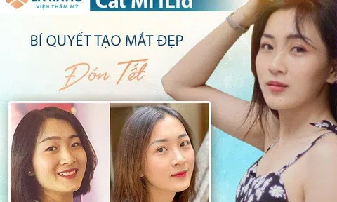 Cắt mí iLid - Bí quyết tạo mắt hai mí đẹp đón tết