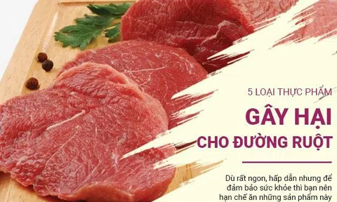 5 loại thực phẩm gây hại cho đường ruột, không nên ăn quá nhiều
