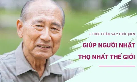 Tuổi thọ của người Nhật cao nhất thế giới nhờ 6 thực phẩm và 2 thói quen hàng nghìn năm không thay đổi