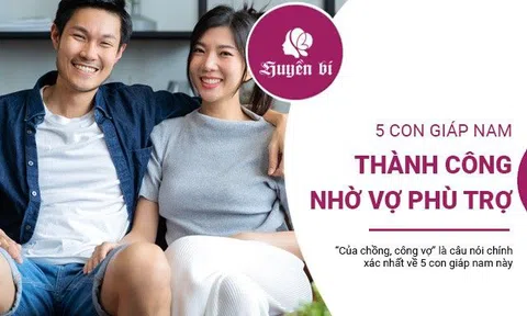 5 con giáp nam đạt được thành công lớn nhờ được vợ phù trợ