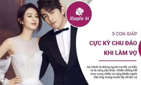 5 con giáp cực kỳ chu đáo khi làm vợ
