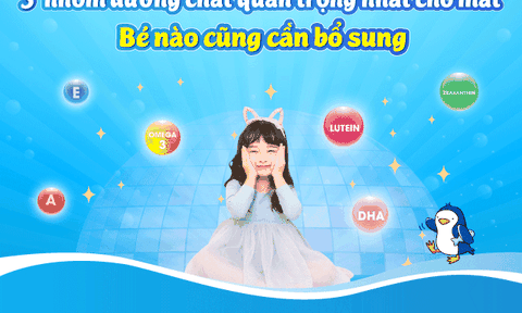 3 nhóm dưỡng chất quan trọng nhất cho mắt: Bé nào cũng cần bổ sung