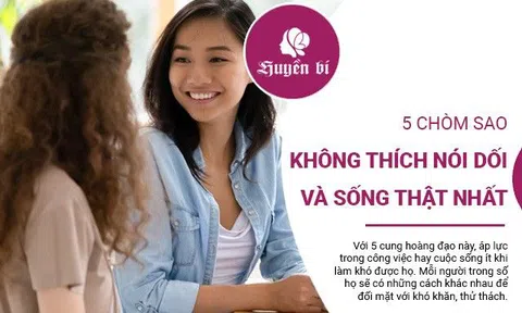5 chòm sao sống chân thật nhất, không thích nói dối