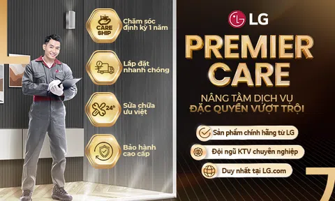 LG nâng cấp trải nghiệm chăm sóc khách hàng với những đặc quyền vượt trội từ chương trình Premier Care