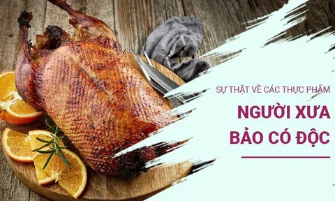 Người xưa dạy măng, thịt vịt độc, nên ăn ít, chuyên gia tiết lộ loại nào mới thật sự độc