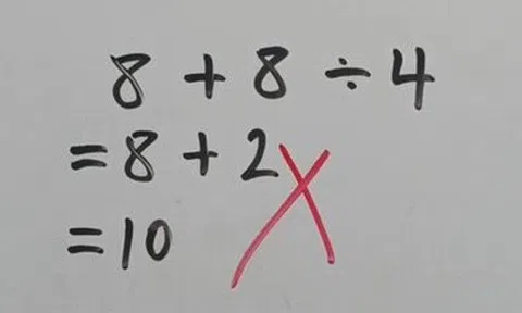 Con làm toán 8 + 8 : 4 = 10 bị cô gạch sai, mẹ đi kiện thì tâm phục nghe cô giải