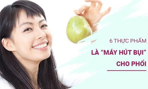 6 thực phẩm là “máy hút bụi” cho phổi, nên chăm ăn để chống ô nhiễm không khí