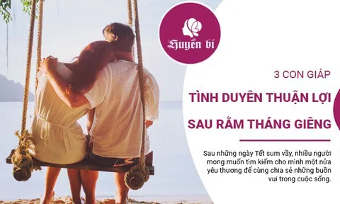 3 con giáp "hốt" được tình yêu sau Rằm tháng Giêng