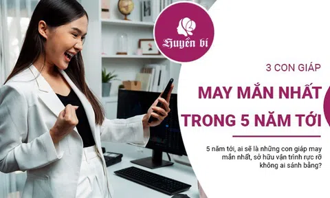 3 con giáp sở hữu vận may "khủng" trong 5 năm tới