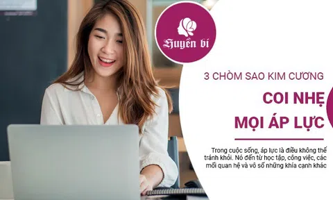 3 chòm sao "kim cương" - bất chấp áp lực, tỏa sáng rực rỡ!