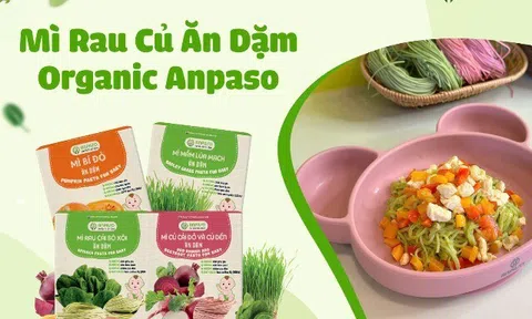 Mì ăn dặm Organic Anpaso - Mô hình từ nông trại đến bàn ăn vì sự phát triển toàn diện của trẻ em Việt Nam