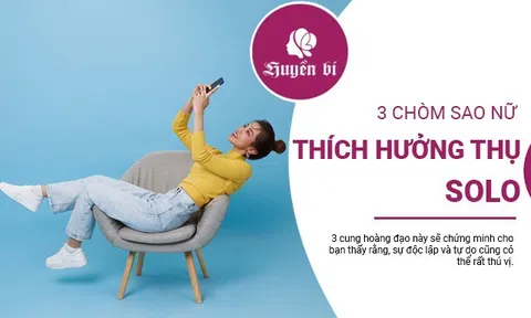 Bất ngờ chưa: 3 chòm sao nữ này lại đặc biệt thích sống, hưởng thụ một mình