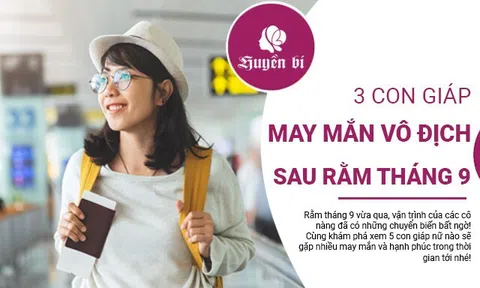 3 con giáp nữ may mắn nhất sau rằm tháng 9 âm lịch