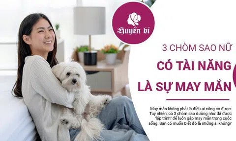 3 chòm sao nữ với "tài năng" lớn nhất là sự may mắn