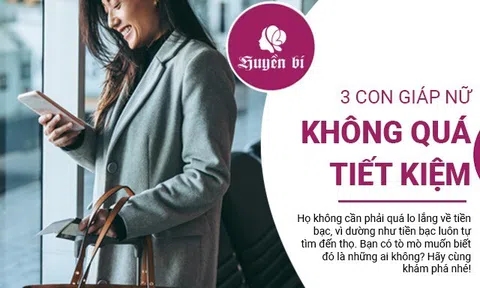 Không cần tiết kiệm nhiều, 3 con giáp nữ này vẫn giàu có