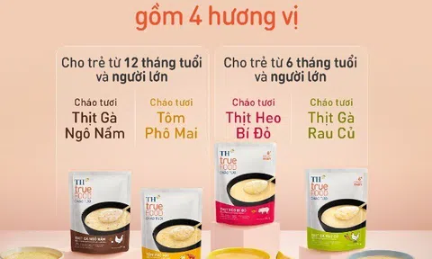 Cháo tươi TH true FOOD - Hợp khẩu vị trẻ em, ngon lành như mẹ tự nấu tại nhà