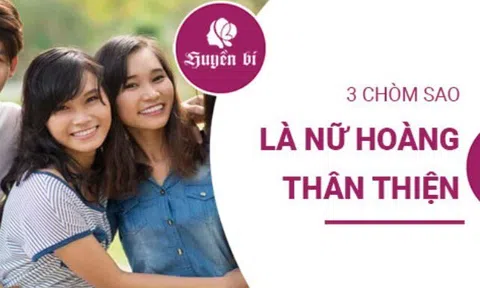 Ai mới là nữ hoàng thân thiện nhất của 12 cung hoàng đạo?