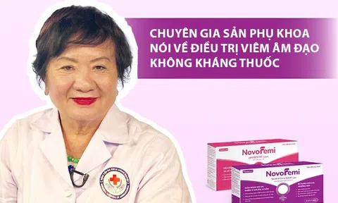 Chuyên gia sản phụ khoa nói về điều trị viêm âm đạo không kháng thuốc