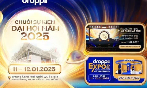 Droppii Expo 2025 - Cơ hội kết nối và phát triển trong lĩnh vực thương mại điện tử và sản phẩm tư vấn