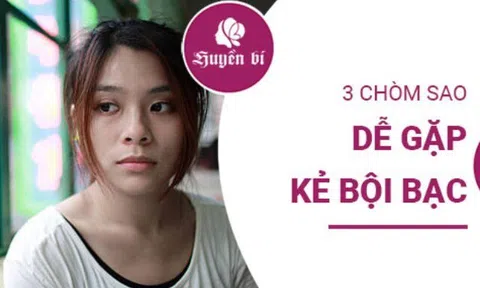 3 chòm sao nữ dễ tin người, dễ gặp phải kẻ bội bạc trong tình yêu