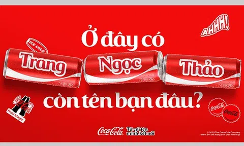 Coca-Cola tái khởi động chiến dịch mang tính biểu tượng “Share A Coke với thông điệp “từ cái tên, mình kết nối”