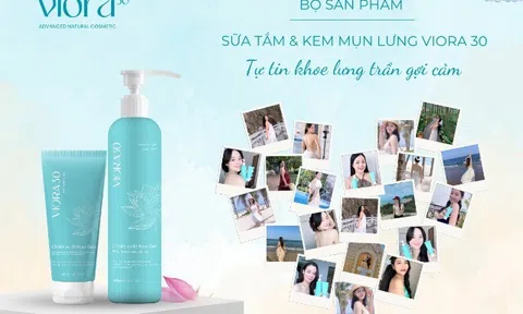 Bộ đôi chuyên gia mụn lưng thế hệ mới VIORA 30 - chăm sóc từ sự thấu hiểu